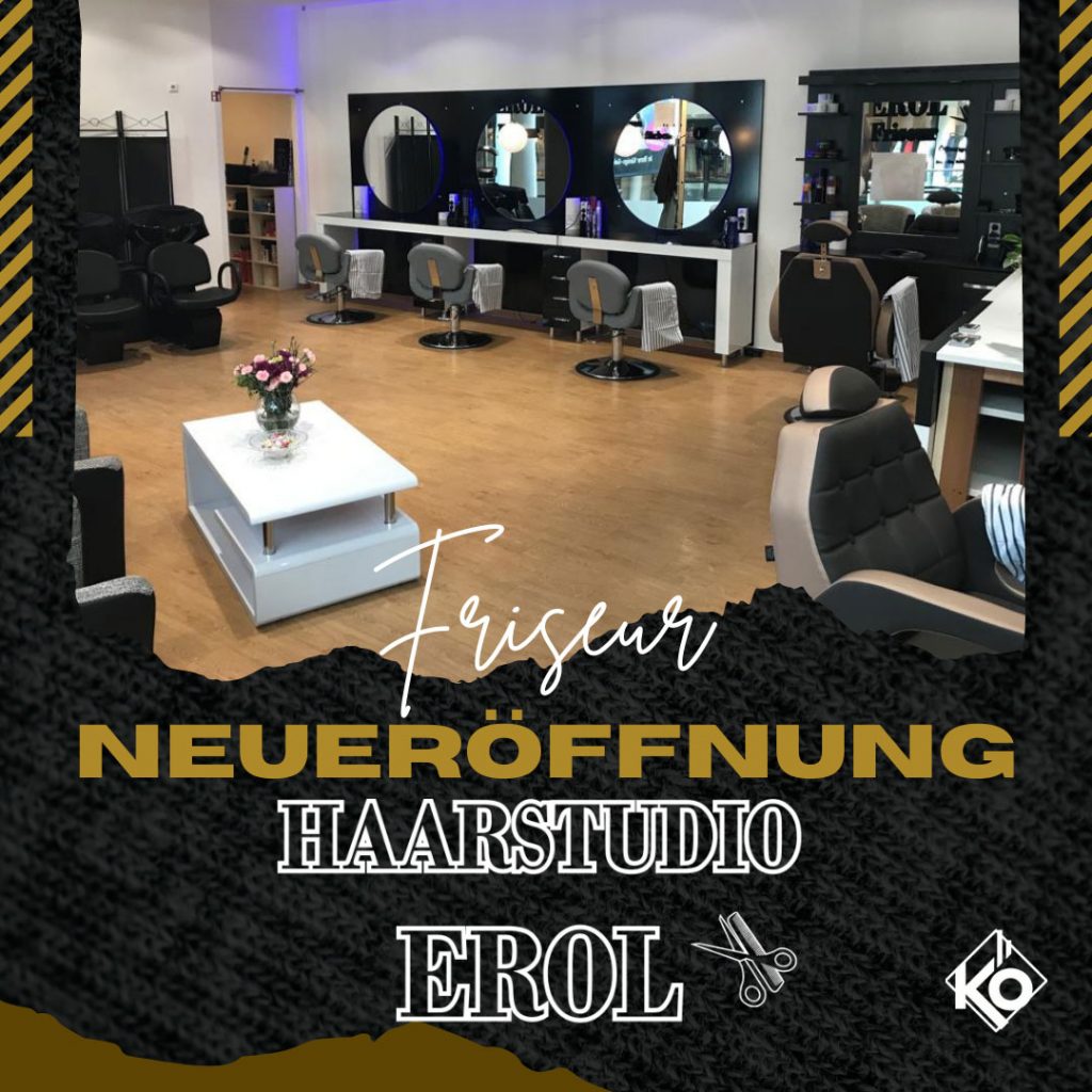 Haarstudio Erol – Jetzt neu in der KÖ
